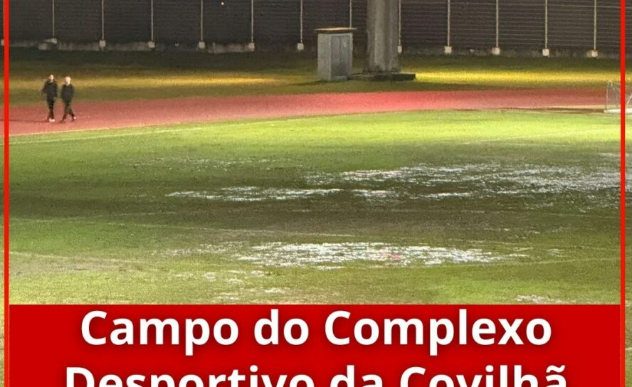 Câmara Municipal da Covilhã interdita campo do Complexo Desportivo da Covilhã