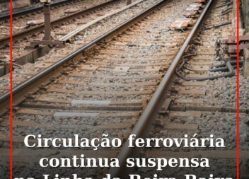 Circulação ferroviária continua suspensa na Linha da Beira Baixa