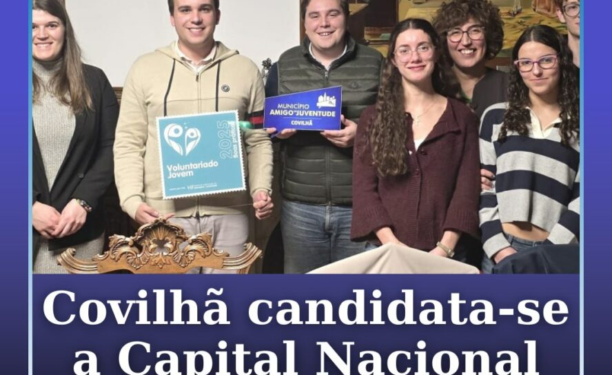 Covilhã candidata-se a Capital nacional da Juventude 2026