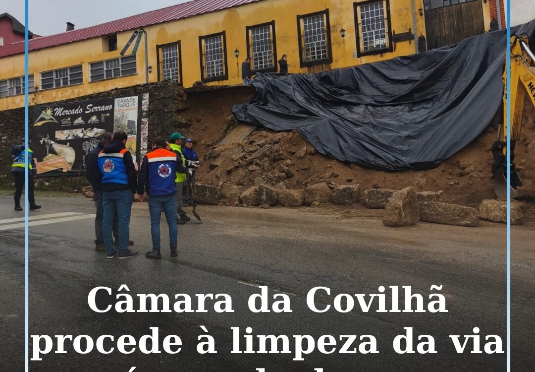 Covilhã procede à limpeza da via após queda de muro