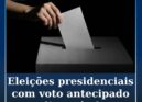 Eleições presidenciais com voto antecipado disponível