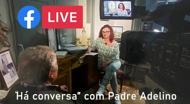 Há conversa com Padre Adelino