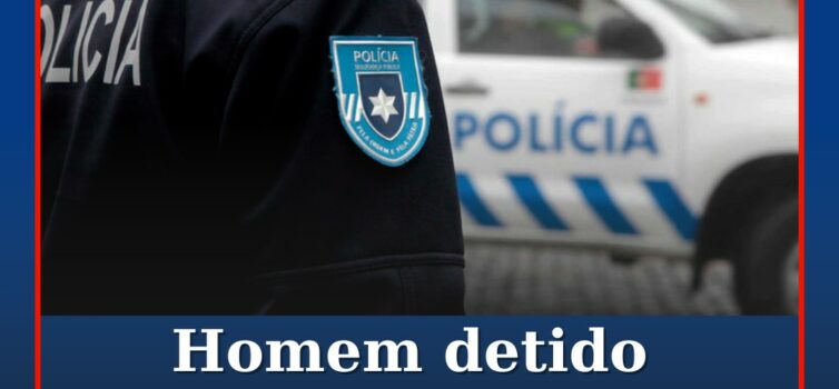 Homem detido por ameaça a agente da PSP