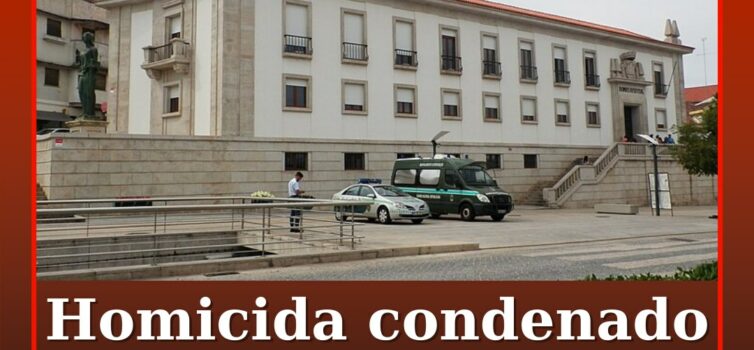 Homicida condenado a quase 20 anos de prisão