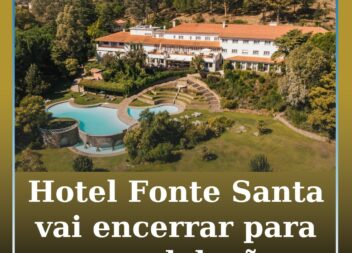 Hotel Fonte Santa encerra temporariamente para remodelação