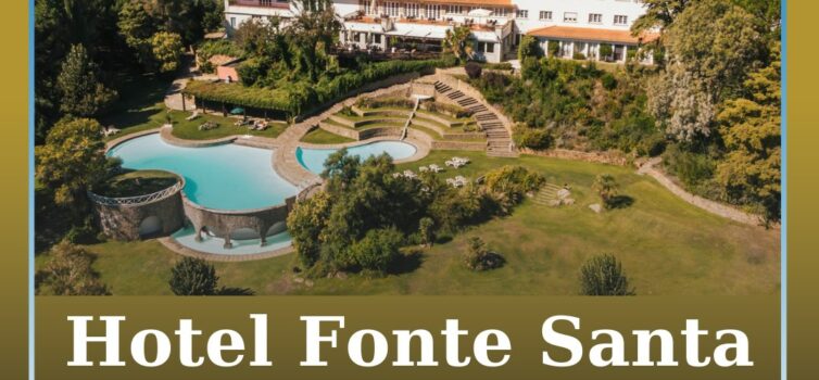 Hotel Fonte Santa encerra temporariamente para remodelação