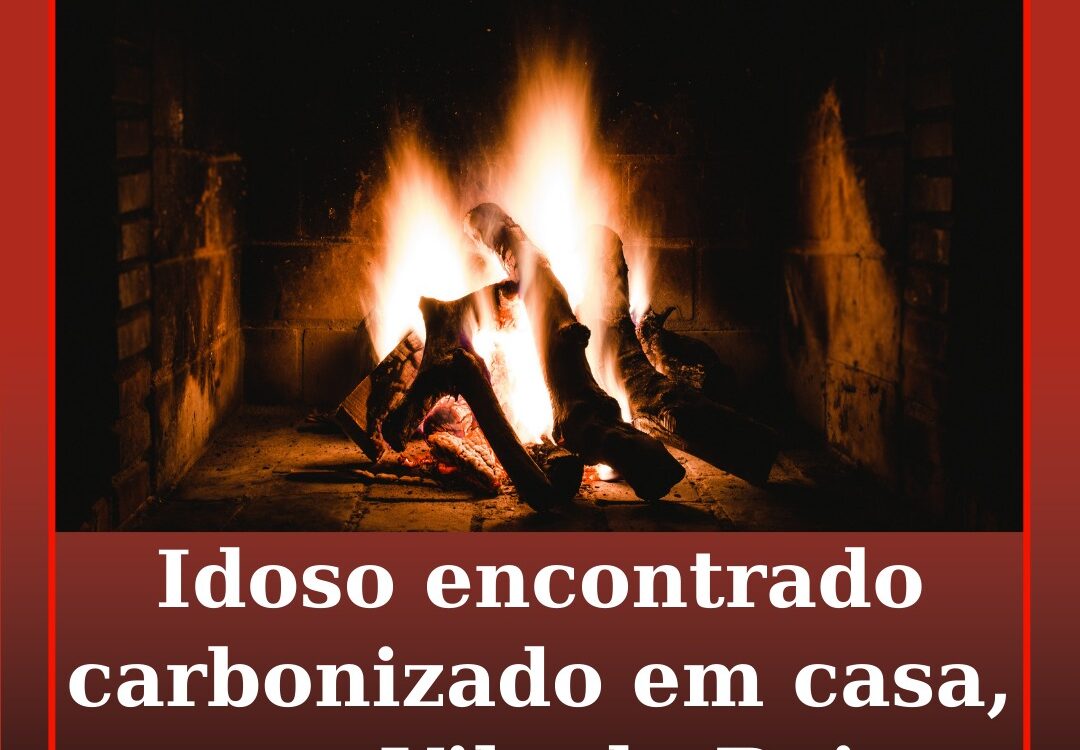 Idoso encontrado carbonizado em casa, em Vila de Rei