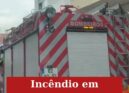 Incêndio habitacional em Castelo Branco