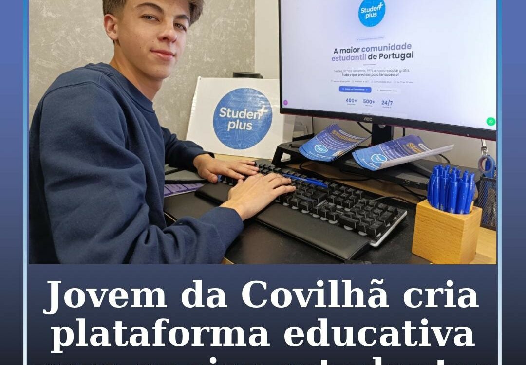 Jovem da Covilhã cria plataforma educativa para apoiar estudantes