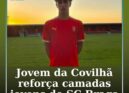 Jovem da Covilhã reforça as camadas jovens do SC Braga