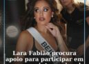 Lara Fabião procura apoio para participar em concurso internacional