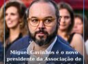 Miguel Gavinhos é o novo presidente da Associação de Municípios da Cova da Beira