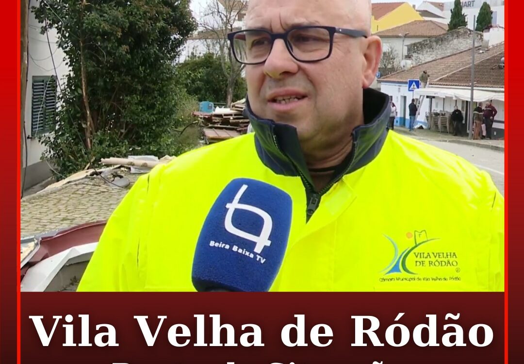 Ponto de situação no concelho de Vila Velha de Ródão