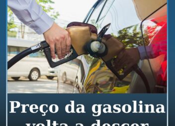 Preço da gasolina volta a descer na próxima semana