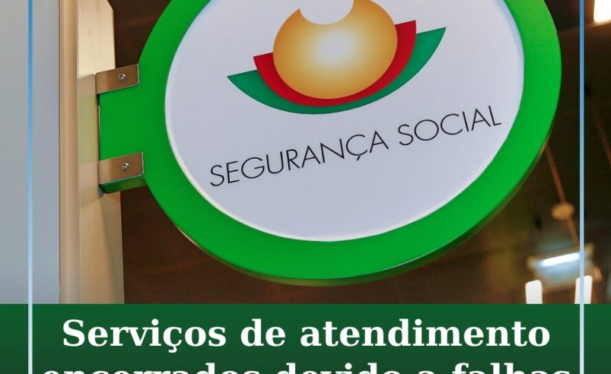 Serviços de atendimento da Segurança Social encerrados na zona Centro