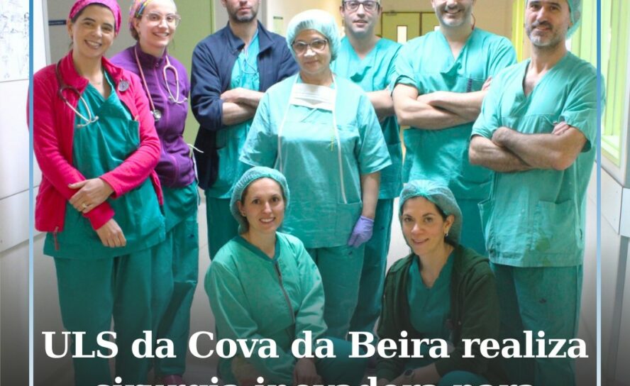 ULS da Cova da Beira realiza cirurgia inovadora para remoção de tumor do crânio