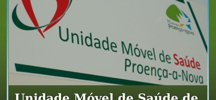 Unidade Móvel de Saúde de Proença-a-Nova realizou 2.001 atendimentos em 2025