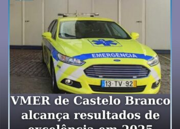 VMER de Castelo Branco alcança resultados de excelência em 2025