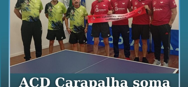 ACD Carapalha soma resultados positivos no ténis de mesa