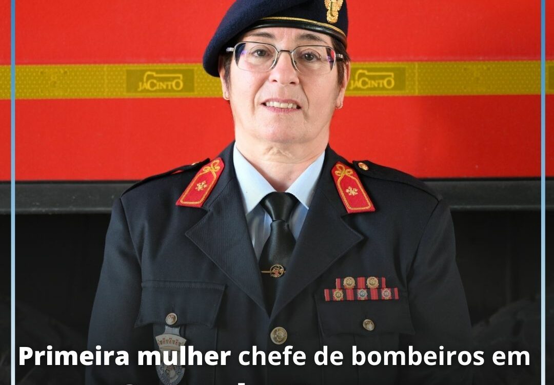 Adelaide Cruz a primeira mulher a atingir o posto de chefe de bombeiros em Caste