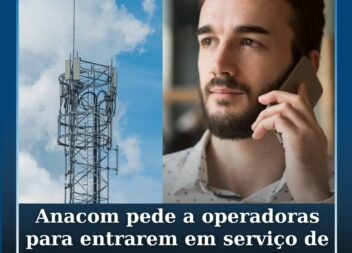Anacom recomenda 'roaming' nacional temporário para suprir falhas