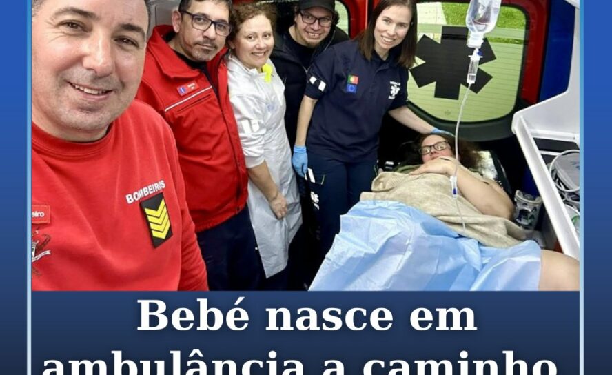 Bebé nasce em ambulância dos Bombeiros Voluntários de Fornos de Algodres