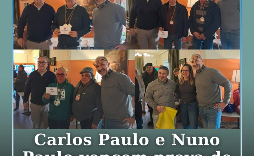 Carlos Paulo e Nuno Paulo vencem prova de Sueca no Albisport Club