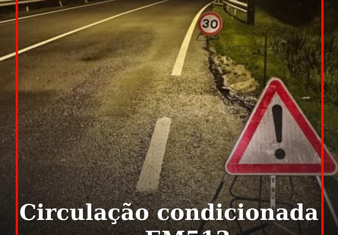 Circulação condicionada na Estrada Municipal 513