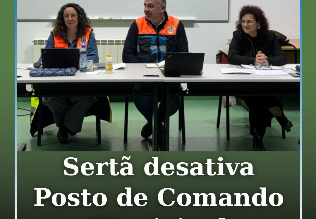 Comissão Municipal de Proteção Civil da Sertã desativa Posto de Comando Municipa