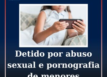 Detido por abuso sexual e pornografia de menores