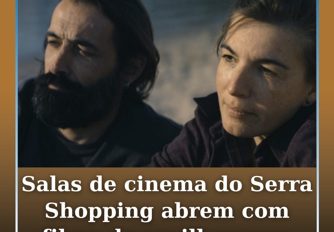 Exibição comercial de cinema volta à Covilhã com filme de realizador aí nascido