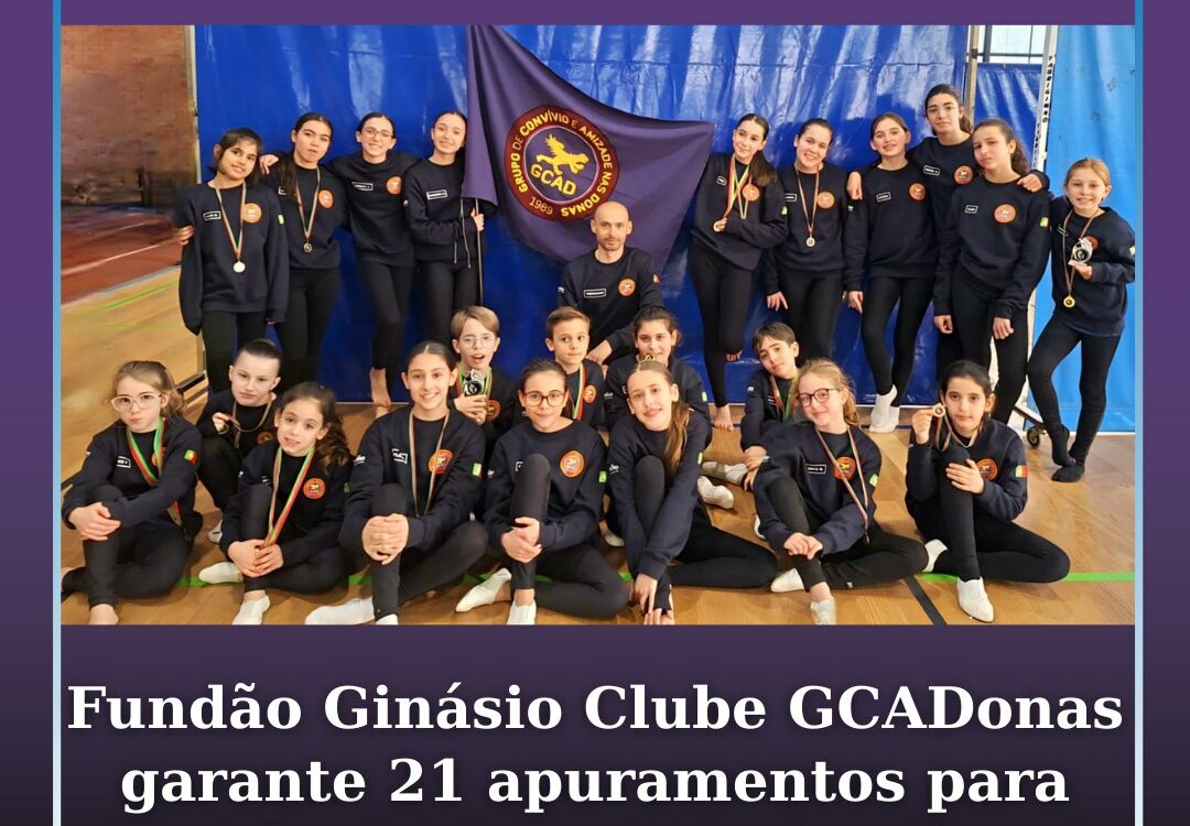 Fundão Ginásio Clube GCADonas garante 21 apuramentos para o Nacional de Tumbling