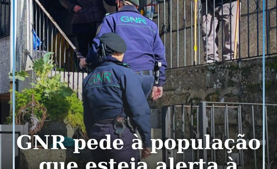 GNR de Castelo Branco pede à população que esteja alerta à presença de estranhos