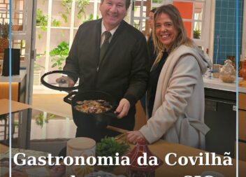 Gastronomia da Covilhã em destaque no programa Casa Feliz, da SIC