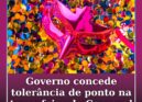 Governo concede tolerância de ponto na terça-feira de Carnaval