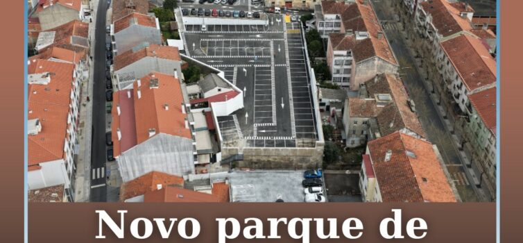 Inaugurado parque de estacionamento entre  a Avenida 1.º de Maio e a Rua de Sant
