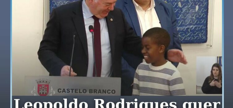 Leopoldo Rodrigues quer distinguir Rodrigo com a Medalha da Cidade