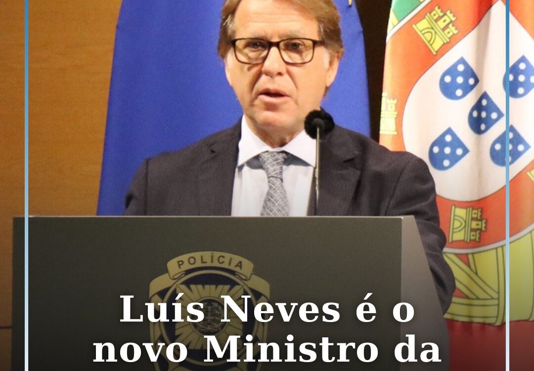 Luís Neves é o novo Ministro da Administração Interna
