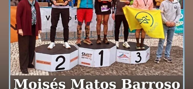 Moisés Matos Barroso sobe ao pódio no Santa maria Trail