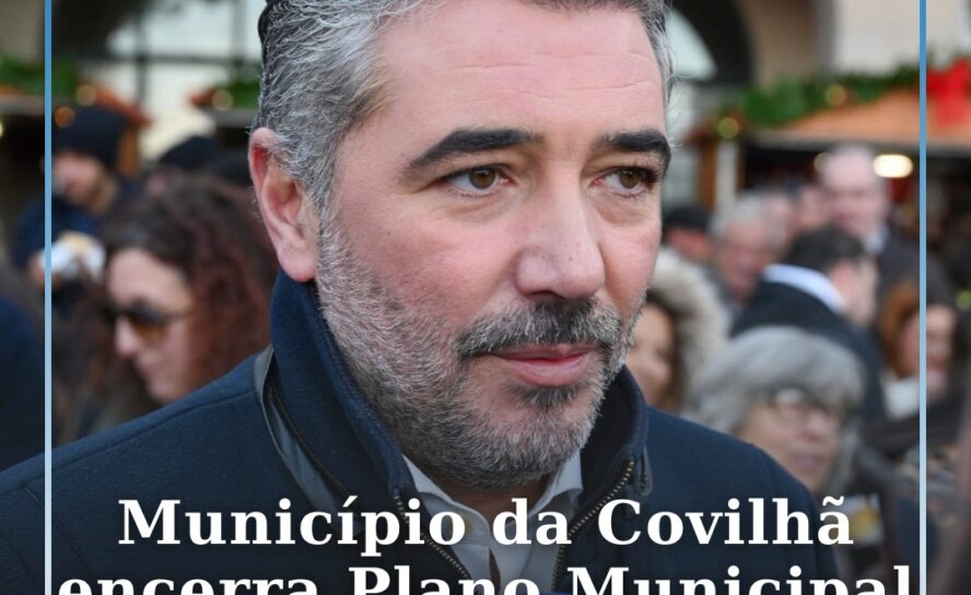 Município da Covilhã desativa Plano Municipal de Emergência de Proteção Civil