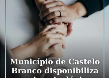 Município de Castelo Branco disponibiliza apoio psicológico à população afetada