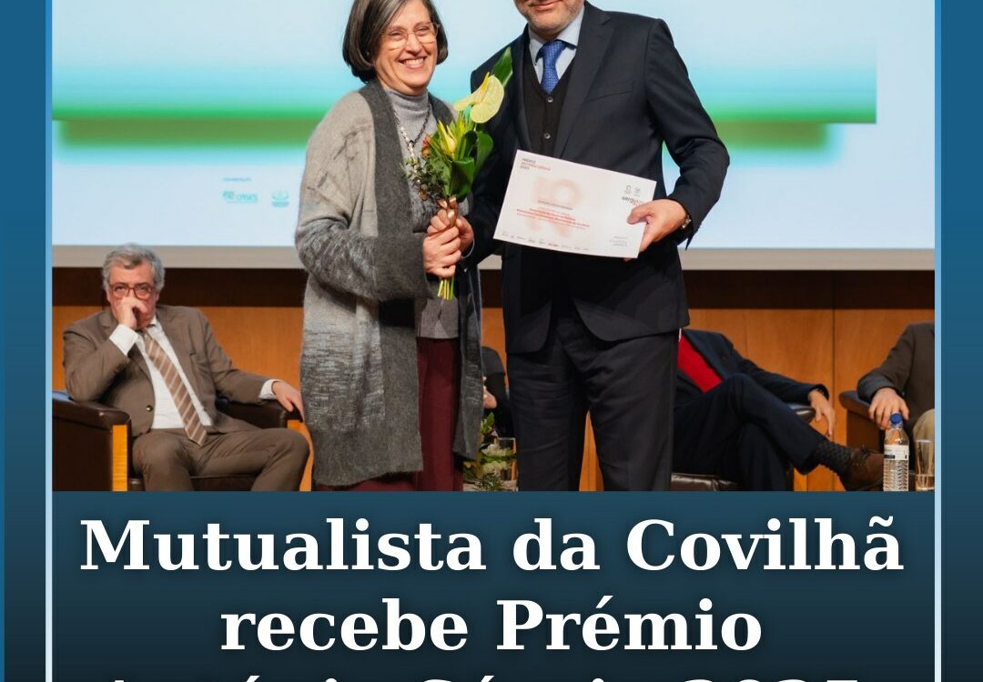 Mutualista da Covilhã recebe Prémio António Sérgio 2025