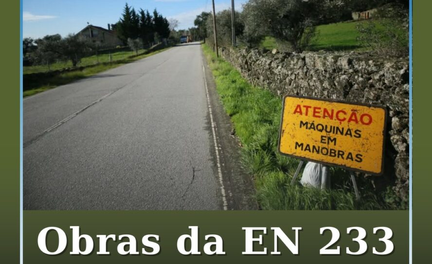 Obras da EN 233 em curso