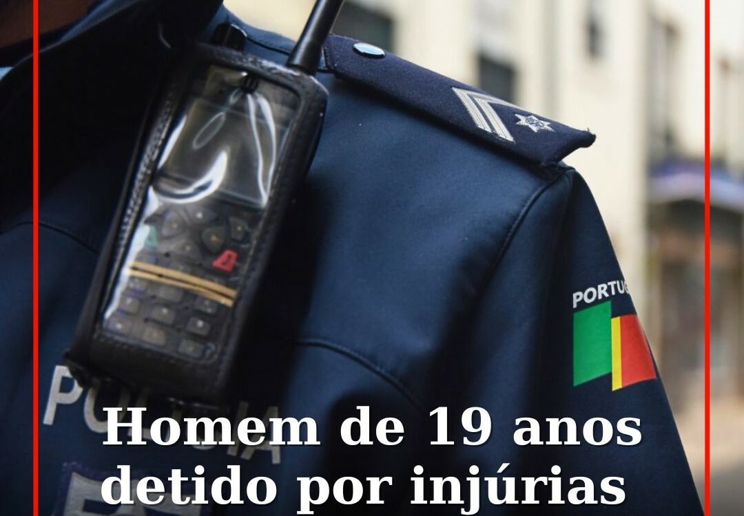 PSP detém homem por injúrias a agente em Castelo Branco