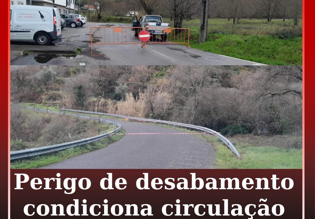 Perigo de desabamento condiciona circulação na EM-1004