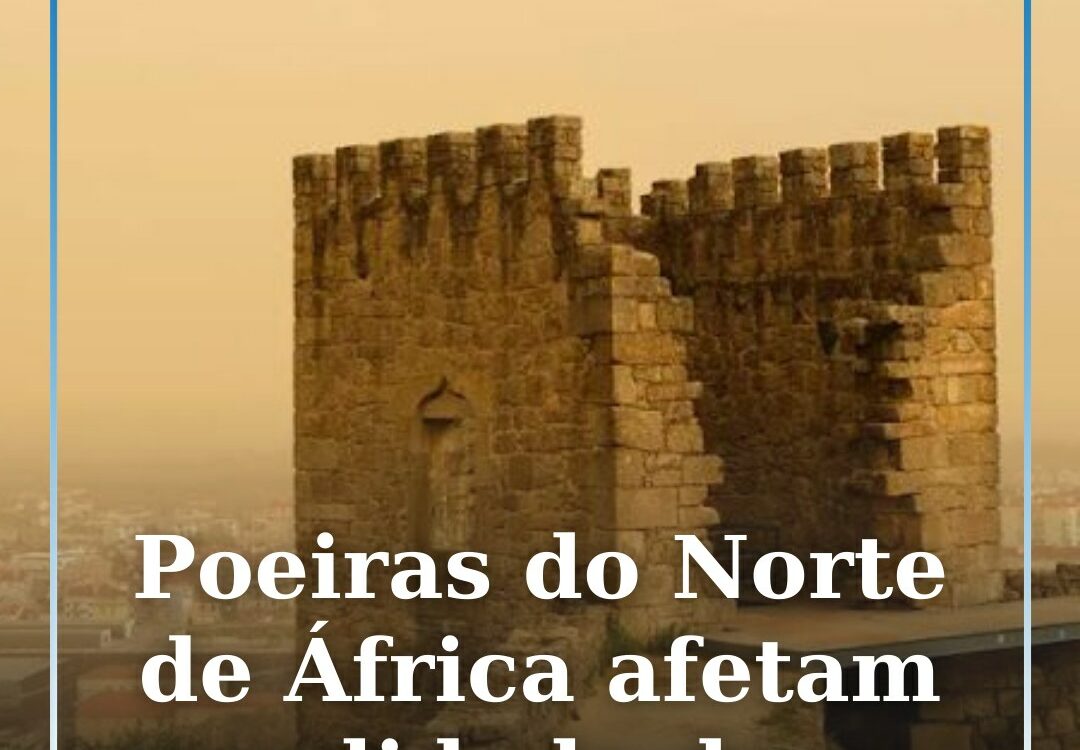 Poeiras do Saara afetam qualidade do ar nos próximos dias