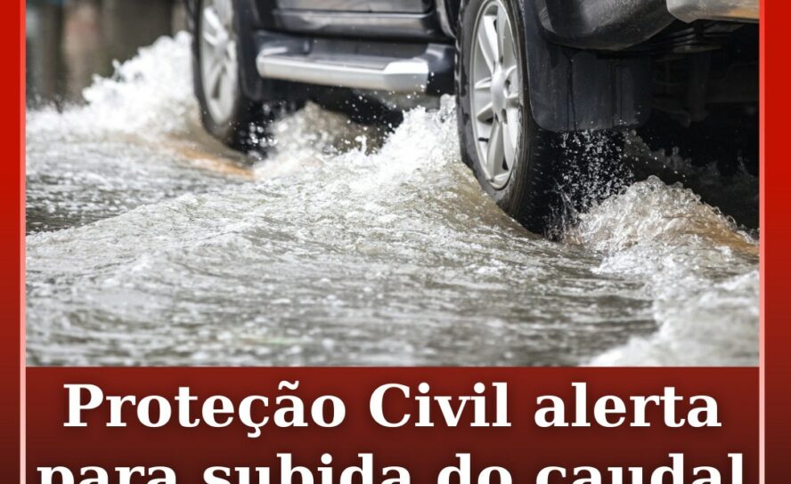 Proteção Civil de Vila de Rei alerta para subida do caudal do rio Zêzere