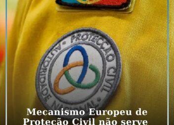 Proteção Civil diz que não se justifica ativar mecanismo europeu