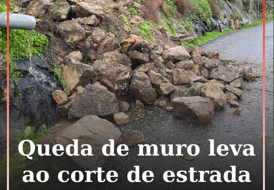 Queda de muro leva ao corte de estrada em Idanha-a-Nova