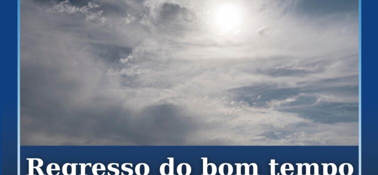 Regresso do bom tempo traz alívio após semanas de tempestade